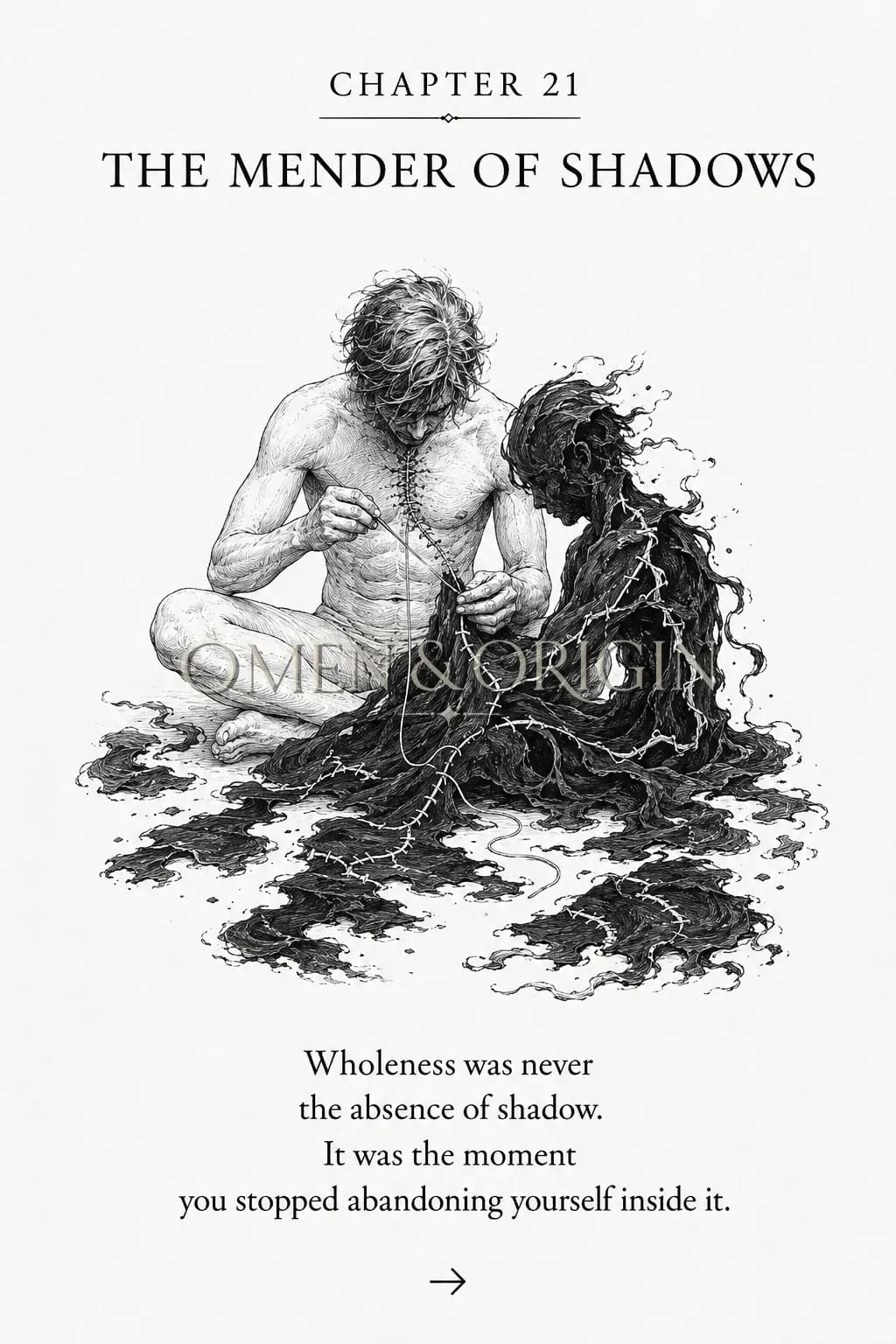 Chapter XXI — The Mender of Shadows